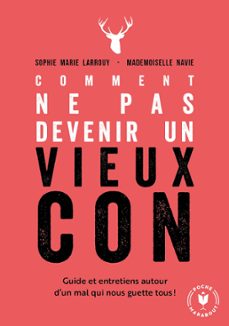 comment ne pas devenir un vieux con (ebook)-sophie marie larrouy-mademoiselle navie-9782501102346