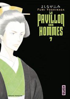 le pavillon des hommes - tome 7 (ebook)-fumi yoshinaga-9782505074946