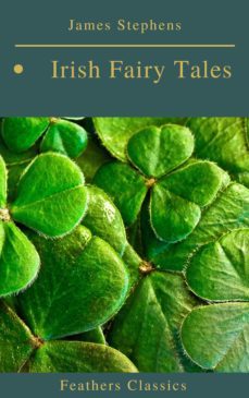 irish fairy tales (feathers classics) (ebook)-feathers classics-9782700105346