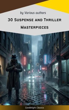30 suspense and thriller masterpieces you have to read in your life (ebook)-marcel allain-grant allen-john buchan-9782700106046