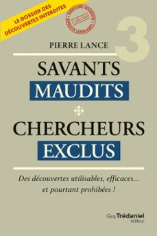 savants maudits - tome 3 chercheurs exclus-pierre lance-9782813237446