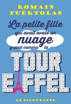 la petite fille qui avait avale un nuage grand comme la tour eiffel (ebook)-romain puertolas-9782842638146