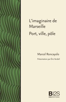 limaginaire de marseille (ebook)-marcel roncayolo-9782847886146