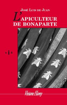 l'apiculteur de bonaparte (ebook)-jose luis de juan-9782878587746