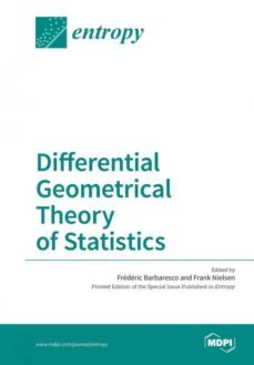 differential geometrical theory of statistics-9783038424246