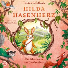 hilda hasenherz. das abenteuer am drachenfels (audiolibro)-tobias goldfarb-9783505153846