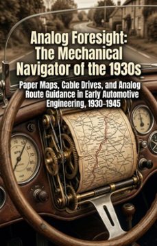 analog foresight: the mechanical navigator of the 1930s (ebook)-barry d. larkins-9783565349746