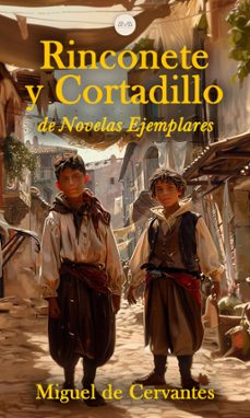 rinconete y cortadillo (ebook)-miguel de cervantes saavedra-miguel de cervantes saavedra-9783689955946