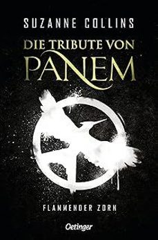 die tribute von panem 3. flammender zorn-suzanne collins-9783751203746