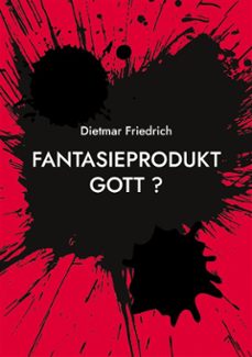 fantasieprodukt gott ? (ebook)-9783758351846
