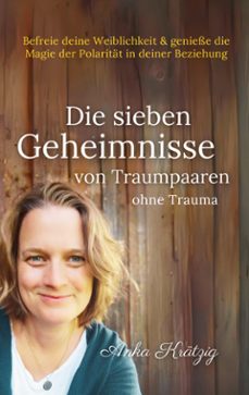 die sieben geheimnisse von traumpaaren ohne trauma (ebook)-9783769381146