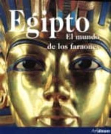 egipto: el mundo de los faraones-regine schulz-matthias seidel-9783833163746
