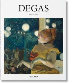 degas-basic art-bernd growe-9783836563246