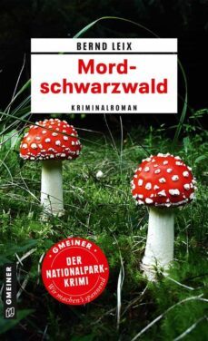 mordschwarzwald (ebook)-bernd leix-9783839240946
