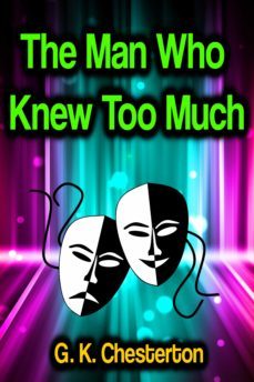 the man who knew too much (ebook)-g.k. chesterton-9783986476946
