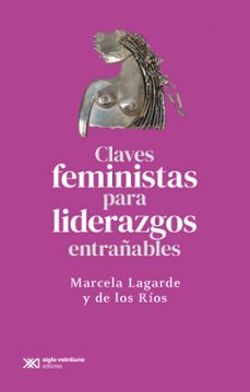 claves feministas para liderazgos entrañables (ebook)-marcela lagarde y de los rios-9786070313646