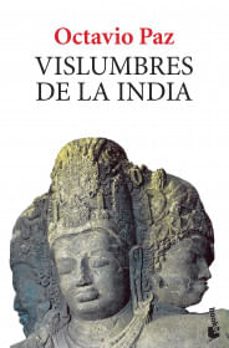 vislumbres de la india-octavio paz-9786070753046