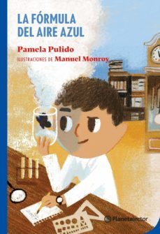 la formula del aire azul (ebook)-pamela pulido-9786070783746
