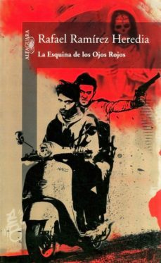 la esquina de los ojos rojos (ebook)-rafael ramirez heredia-9786071116246