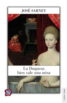 la duquesa bien vale una misa-jose sarney-9786071614346