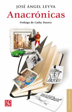 anacronicas (ebook)-josé ángel leyva alvarado-9786071673046