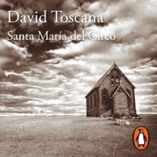 santa maria del circo (audiolibro)-david toscana-9786073819046