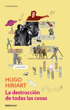 destruccion de todas las cosas (ebook)-hugo hiriart-9786073856546
