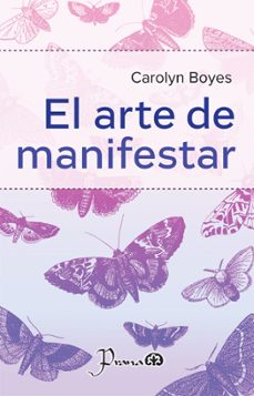 el arte de manifestar (ebook)-carolyn coyes-9786074578546