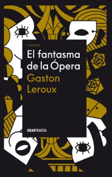el fantasma de la opera (ebook)-gaston leroux-9786075579146