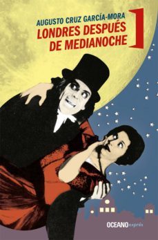 londres despues de medianoche (ebook)- augusto cruz garcia mora-9786077356646