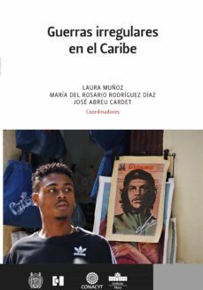 guerras irregulares en el caribe (ebook)-9786078611546