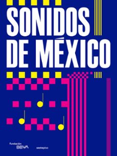 sonidos de mexico (ebook)-mercedes
sánchez garcía, rosa virginia
díaz ordaz, arturo
prieto jacqué, carlos
ruíz ortíz, ana guadalupe
ramírez gómez, javier, downs sánchez, anna lila (lila downs)
león portilla, miguel (miguel león-portilla)
tello malpartida, aurelio efraín
carre... zavala gómez del campo-9786078895946