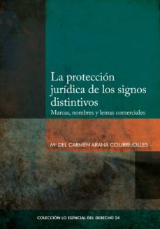 la proteccion juridica de los signos distintivos (ebook)-maria del carmen arana-9786123174446