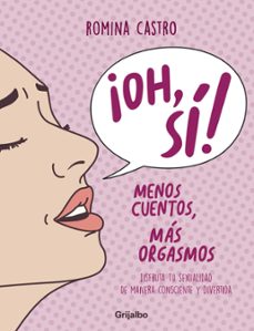 ¡oh, si! menos cuentos, mas orgasmos (ebook)-romina castro-9786124266546