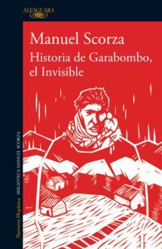 historia de garabombo, el invisible (ebook)-manuel scorza-9786125020246