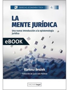 la mente juridica (ebook)-bartosz brozek-9786129905846