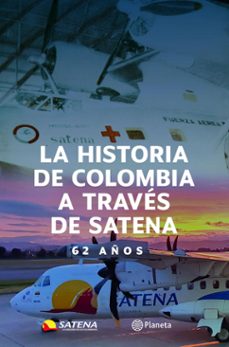 la historia de colombia a traves de satena (ebook)-9786287715646