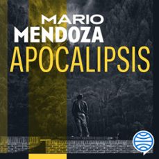 apocalipsis (audiolibro)-mario mendoza-9786287860346
