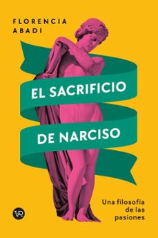 el sacrificio de narciso (ebook)-florencia abadi-9786313005246