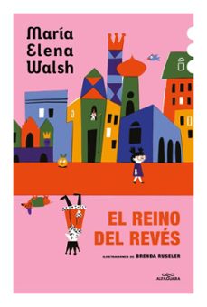 el reino del reves (ebook)-maria elena walsh-9786313011346