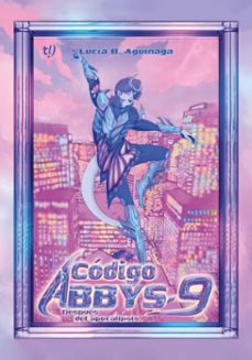 codigo abbys-9 (ebook)-lucía belén aguinaga-9786313067046