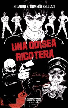 una odisea ricotera (ebook)-ricardo e. romero bellizzi-9786316505446