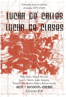 lucha de calles, lucha de clases. (ebook)-beba balvé-miguel murmis-juan c. marín-9786316608246