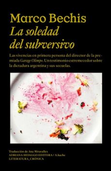 la soledad del subversivo (ebook)-marco bechis-9786316615046