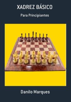 xadrez basico (ebook)-danilo marques-9786500017946