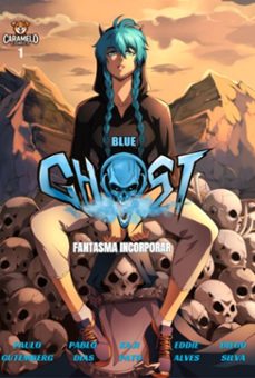 blue ghost 01 (ebook)-gutemberg / pablo dias / kaji pato / eddie alves paulo-9786501076546