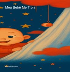 meu bebê me trola (ebook)-michelle ribeiro-9786501564746