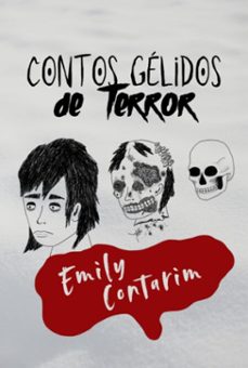 contos gelidos de terror (ebook)-emily contarim de sá-9786501653846