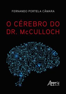 o cerebro do dr. mcculloch (ebook)-fernando portela câmara-9786525073446