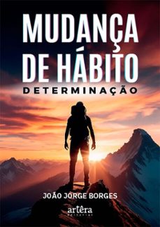 mudança de habito: determinaço (ebook)-joão jorge borges-9786525086446